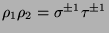 $\rho_1 \rho_2 = \sigma^{\pm 1} \tau^{\pm 1}$