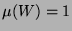 $\mu(W)=1$