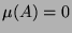 $\mu(A)=0$