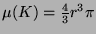 $\mu(K) = \frac 43 r^3 \pi$