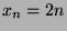 $x_n = 2n$