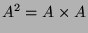 $A^2 = A \times A$